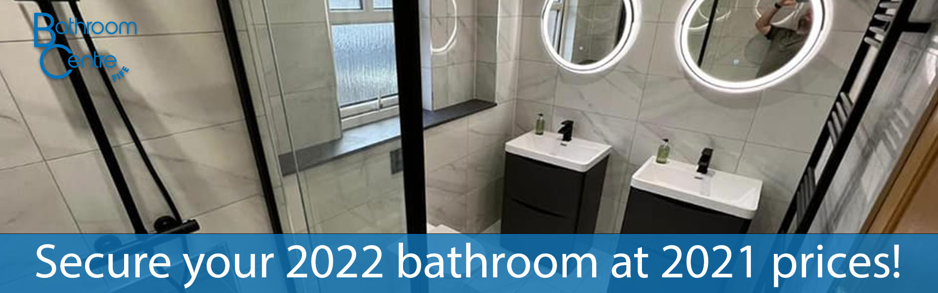 BCF-Secure-Your-Bathroom-in-2022-at-2021-prices